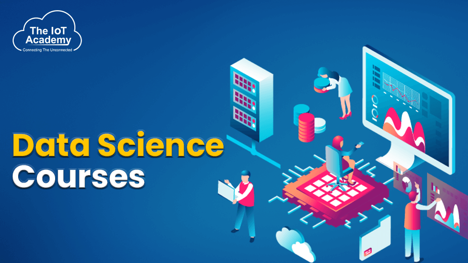 Top 10 Data Science Courses In 2023 | The IoT Academy