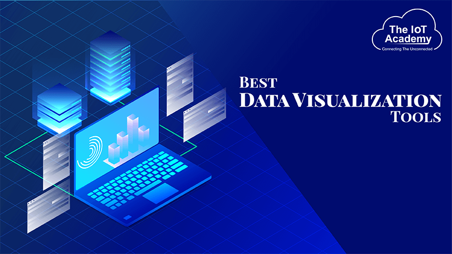 20 Best Data Visualization Tools For 2023 | The IoT Academy